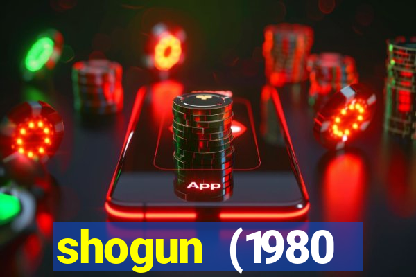 shogun (1980 dublado download)